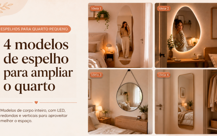 Espelhos para quarto pequeno 4 modelos para ampliar o ambiente